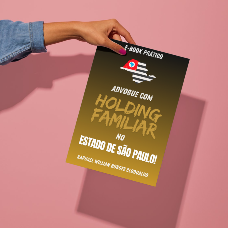 E-book: Advogue com Holding Familiar no estado de São Paulo
